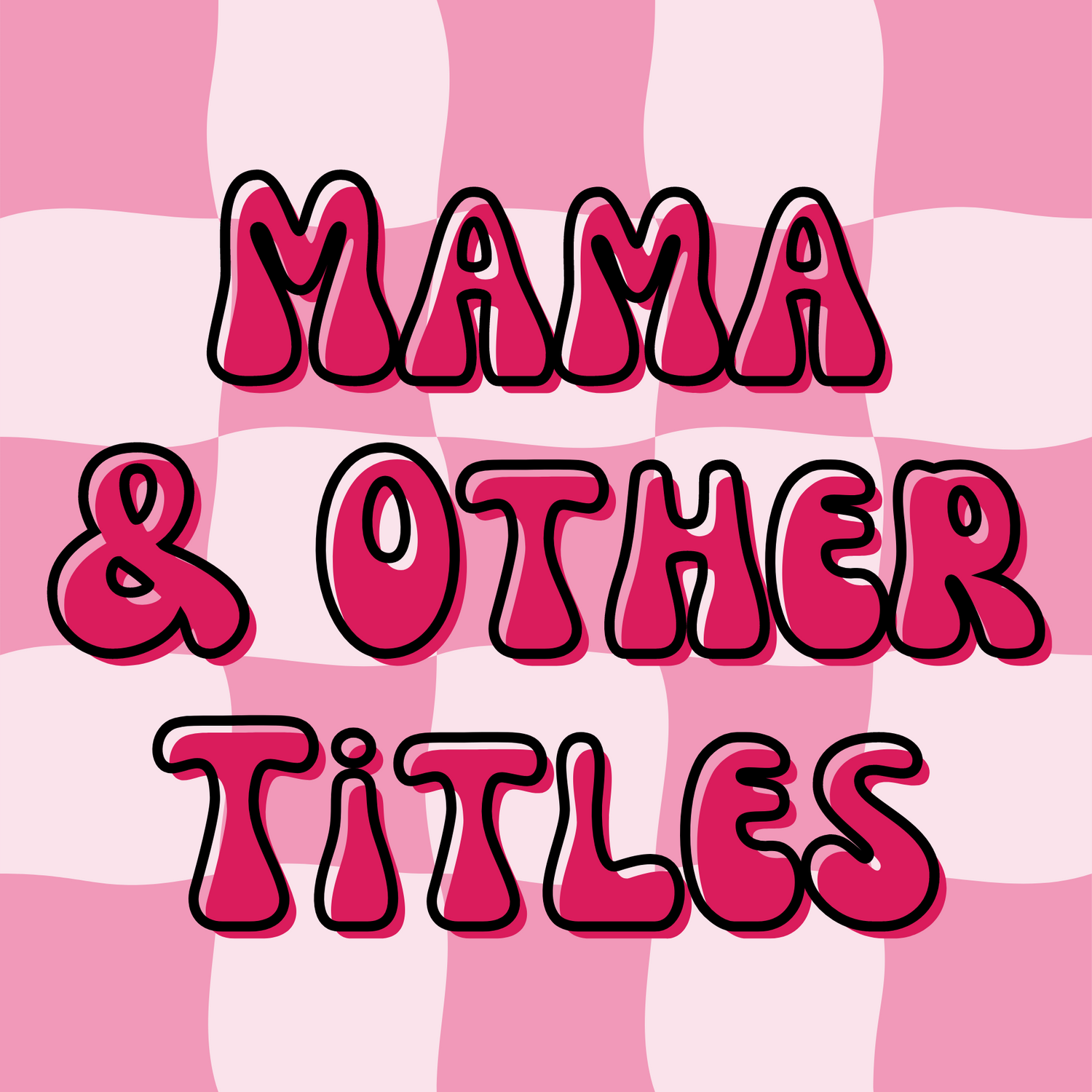 Mama/Title Apparel